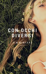 D. M. Winters – Con occhi diversi (2016)