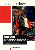 Ernest Gellner - Nazioni e nazionalismo (1997)