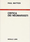 Paul Mattick - Critica dei neomarxisti (1979)