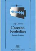 Luigi Cancrini - L'oceano borderline. Racconti di viaggi (2006)