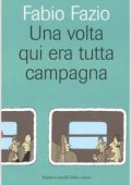 Fabio Fazio - Una volta qui era tutta campagna (2006)