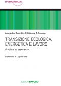AA.VV. -  Transizione ecologica, energetica e lavoro (2021)