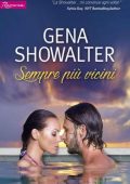 Gena Showalter - Original Heartbreakers Vol. 1. Sempre più vicini (2016)