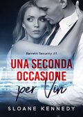 Sloane Kennedy - Barretti Security Vol. 1. Una seconda occasione per Vin (2022)