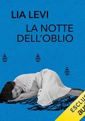 Lia Levi - La notte dell’oblio (2022) (mp3 - 128 kbps)