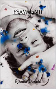 Roberta Durante – Frammenti (2022)