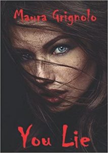 Maura Grignolo – You lie (2017)