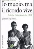 img Henning Mankell - Io muoio, ma il ricordo vive.  Un
