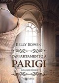 Kelly Bowen - L'appartamento a Parigi (2021)