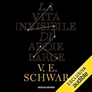 V. E. Schwab – La vita invisibile di Addie LaRue (2022) (mp3 – 128 kbps)
