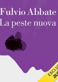 Fulvio Abbate - La peste nuova (2022) (mp3 - 128 kbps)
