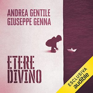 Giuseppe Genna, Andrea Gentile – Etere divino (2022) (mp3 – 128 kbps)