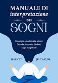 Harvey Jr. Taylor - Manuale di Interpretazione dei Sogni (2022) (mp3 - 128 kbps)