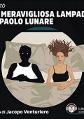 Cristò - La meravigliosa lampada di Paolo Lunare (2022) (mp3 - 128 kbps)