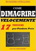 Ruggero Stellino - Come Dimagrire Velocemente (2018)