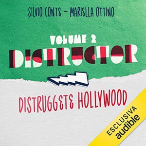 Mariella Ottino, Silvio Conte – Distruggete Hollywood꞉ Distructor Vol. 2 (2022) (mp3 – 128 kbps)