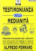 Alfredo 	Ferraro - Testimonianza sulla medianità (1996) PDF