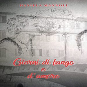 Daniela Mannoli – Giorni di fango e d’amore (2022) (mp3 – 128 kbps)