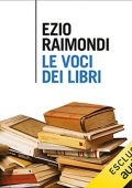 Ezio Raimondi - Le voci dei libri (2022) (mp3 - 128 kbps)