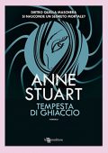 Anne Stuart  - Tempesta di ghiaccio (2015)