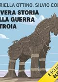 Mariella Ottino, Silvio Conte - La vera storia della guerra di Troia (2022) (mp3 - 128 kbps)