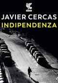 Javier Cercas - Indipendenza (2022) (mp3 - 128 kbps)