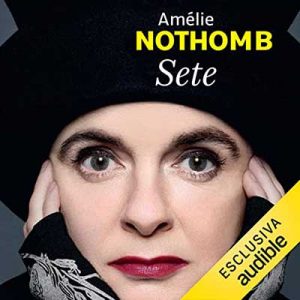 Amélie Nothomb – Sete (2022) (mp3 – 128 kbps)