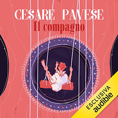Cesare Pavese – Il compagno (2022) (mp3 – 128 kbps)
