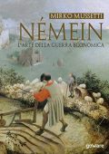 Mirko Mussetti - Némein. L'arte della guerra economica (2019)