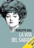 Radclyffe Hall - La vita del sabato (2022) (mp3 - 128 kbps)
