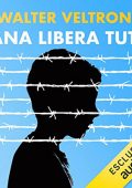 Walter Veltroni - Tana libera tutti (2022) (mp3 - 128 kbps)