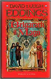 David Eddings, Leigh Eddings – Belgarath il mago (1997)
