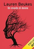Lauren Beukes - Un mondo di donne (2022) (mp3 - 128 kbps)