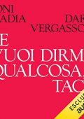 Moni Ovadia, Dario Vergassola - Se vuoi dirmi qualcosa, taci (2022) (mp3 - 128 kbps)