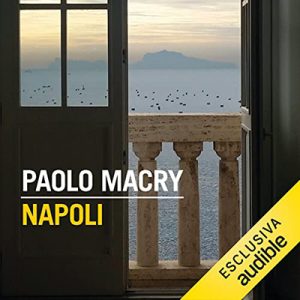 Paolo Macry – Napoli꞉ Nostalgia di domani (2022) (mp3 – 128 kbps)