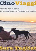Sara Tagliati - #Cinoviaggio꞉ In vacanza con il cane (2022) (mp3 - 128 kbps)