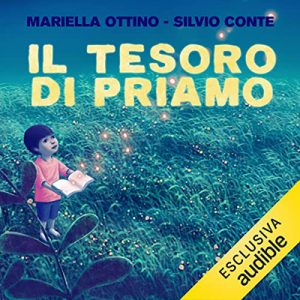 Mariella Ottino, Silvio Conte – Il tesoro di Priamo (2022) (mp3 – 128 kbps)