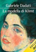 Gabriele Dadati - La modella di Klimt꞉ La vera storia del capolavoro ritrovato (2022) (mp3 - 128 kbps)