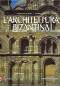 Korac Vojislav, Suput Marica - L'architettura bizantina .Ediz. illustrata (2016)