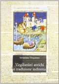 Sebastiano Timpanaro - Virgilianisti antichi e tradizione indiretta (2001)