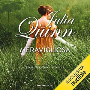 Julia Quinn – Meravigliosa (2022) (mp3 – 128 kbps)