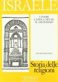 Helmer Ringgren - Israele. I Padri. L'Epoca dei Re, il Giudaismo (1987)