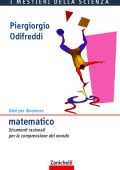 Piergiorgio Odifreddi - Idee per Diventare Matematico. Strumenti Razionali per la Comprensione del Mondo (2005)