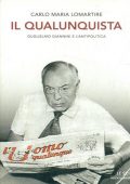 Carlo Maria Lomartire - Il qualunquista (2010)