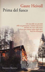 Gaute Heivoll – Prima Del Fuoco (2014)
