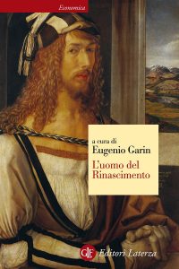 Eugenio Garin – L’Uomo del Rinascimento (2005)
