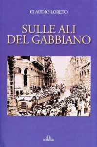 Claudio Loreto – Sulle ali del gabbiano (2021)