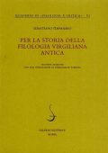 Sebastiano Timpanaro  - Per la storia della filologia virgiliana antica (2002) PDF