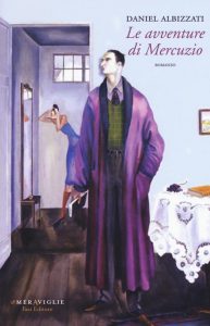 Daniel Albizzati – Le avventure di Mercuzio (2019)