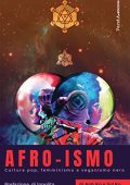 Aph Ko, Syl Ko - Afro-ismo. Cultura pop, femminismo e veganismo nero  (2020) pdf